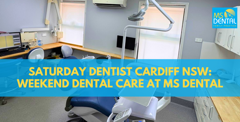 Saturday Dentist Cardiff NSW: Weekend Dental Care at MS Dental Saturday Dentist Cardiff NSW: Weekend Dental Care at MS Dental